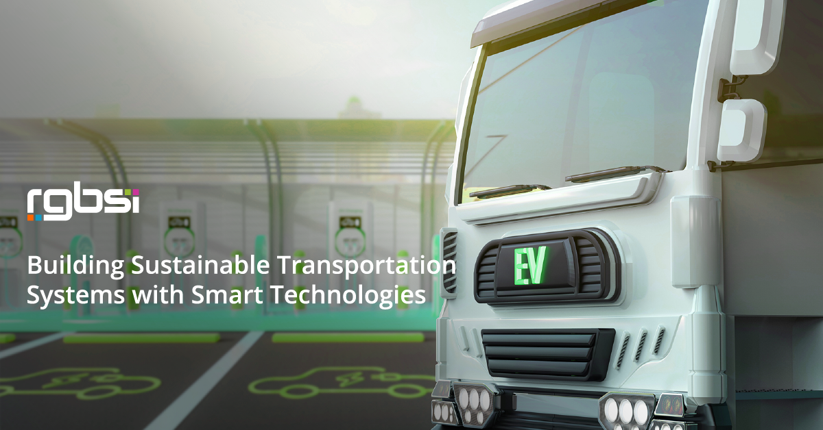 Building Sustainable Transportation Systems with Smart Technologies