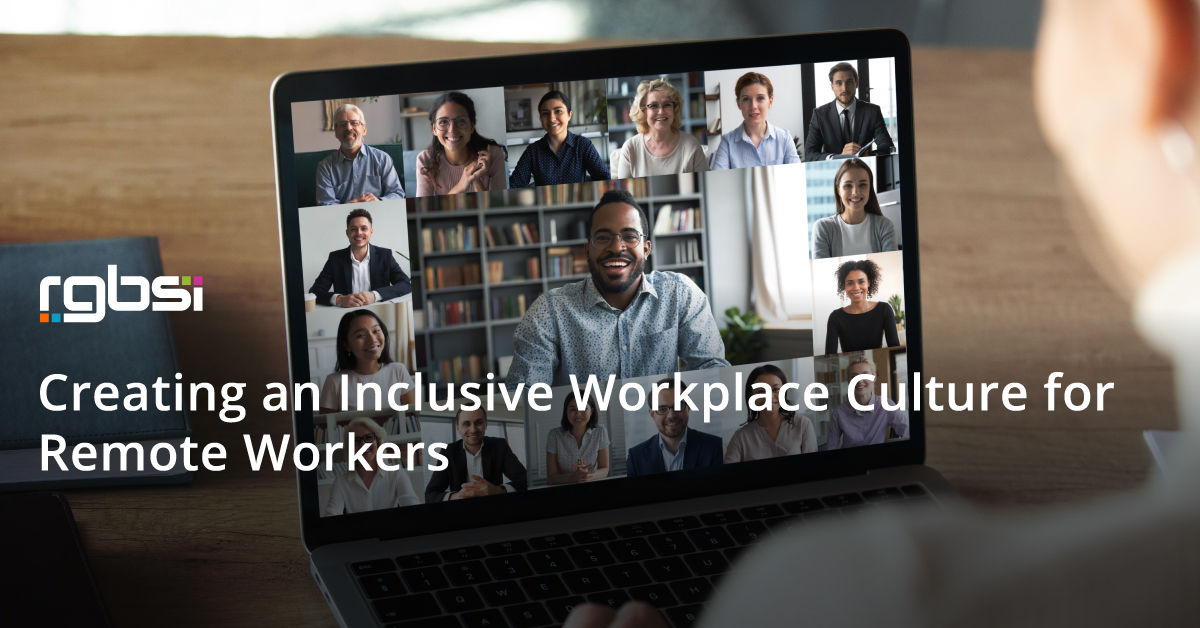 Inclusive Workplace Culture for Remote Workers 