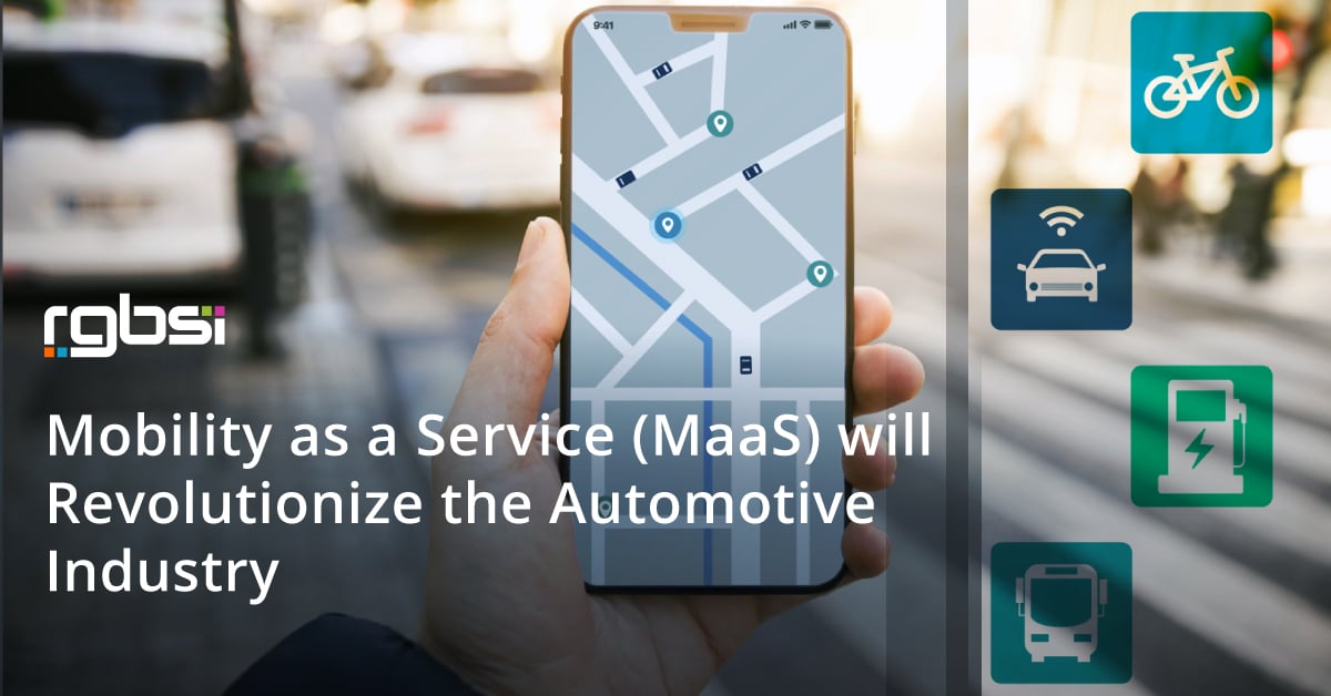 Mobility As A Service (MaaS) Will Revolutionize The Automotive Industry