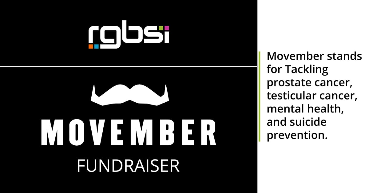 RGBSI is Fundraising for Movember Awareness