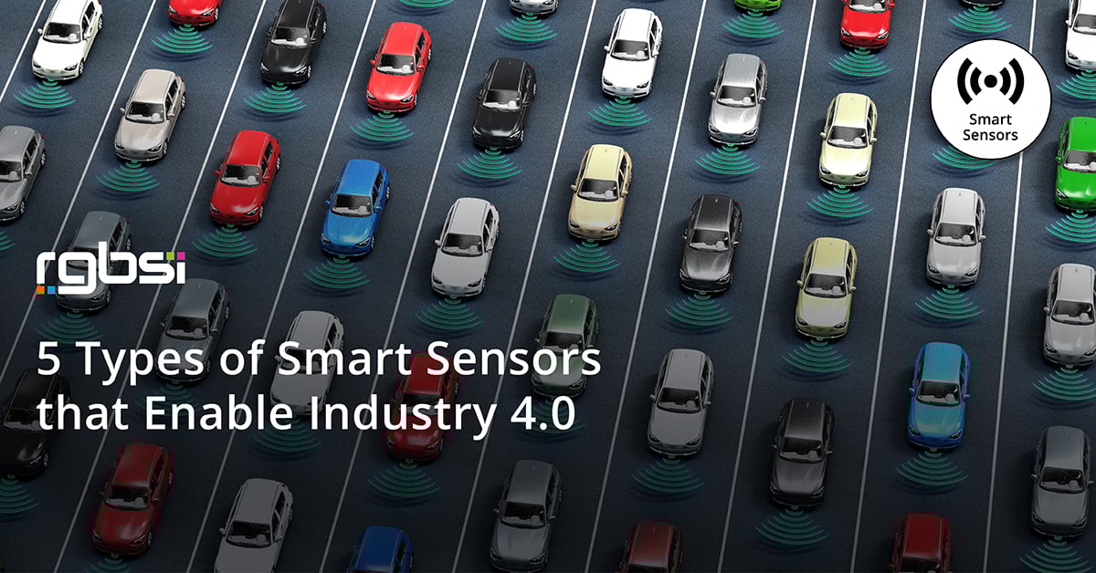 5 Types of Smart Sensors that Enable Industry 4.0