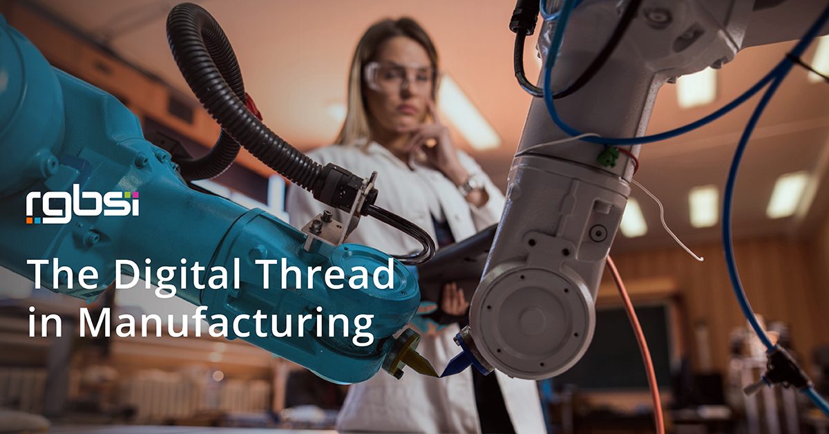 The Digital Thread in Manufacturing