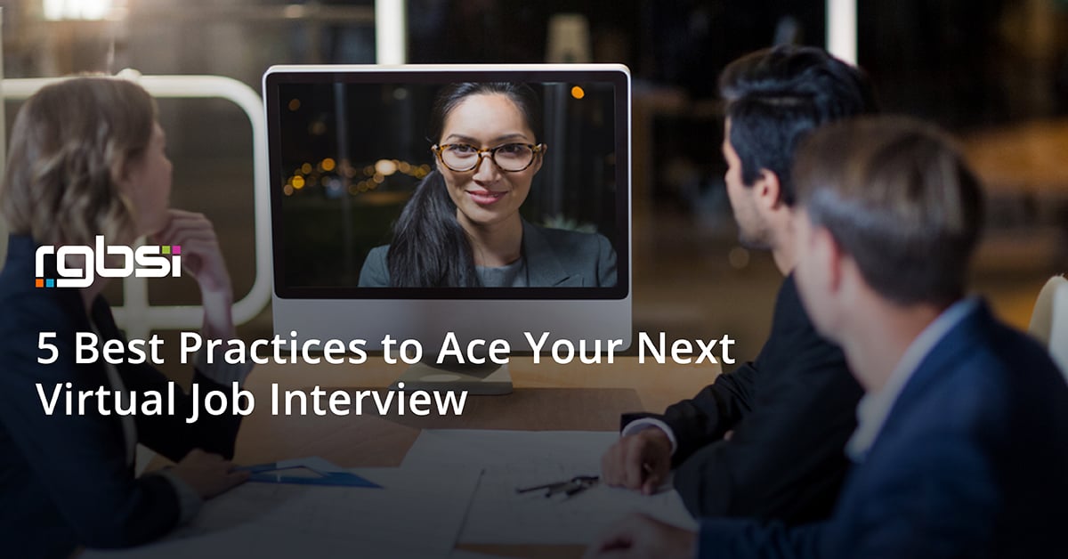 5 Best Practices to Ace Your Next Virtual Job Interview