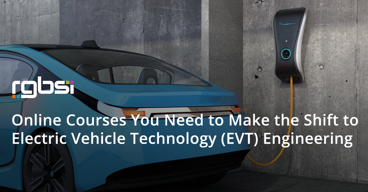 Online Courses for Electric Vehicle Technology (EVT) Engineering